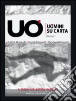 Uomini su Carta - Volume uno. E-book. Formato EPUB ebook