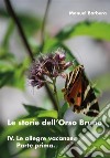 Le storie dell'Orso Bruno. IV. Le allegre vacanze. Parte prima. E-book. Formato PDF ebook di Manuel Barbera
