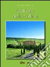 Dall'alto della collina. E-book. Formato PDF ebook di Daida Fiore