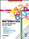 Lezioni di Matematica 5 - La Scomposizione dei Polinomi. E-book. Formato PDF ebook