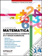 Lezioni di matematica 14 - Le Disequazioni Algebriche di Secondo Grado. E-book. Formato PDF