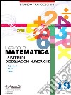 Lezioni di matematica 19 - I sistemi di Disequazioni Numeriche. E-book. Formato PDF ebook