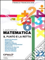 Lezioni di matematica 22 - Il Punto e la Retta. E-book. Formato PDF ebook