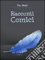 Racconti comici. E-book. Formato PDF ebook