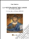 La “generazione” del logos e la nascita di Gesù. E-book. Formato Mobipocket ebook di Cinzia Randazzo
