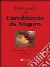 Tutti i sonetti di Caredduccio da Nùgoro. E-book. Formato PDF ebook di Flavio Careddu