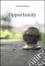 Opportunity. E-book. Formato EPUB ebook