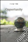 Opportunity. E-book. Formato EPUB ebook