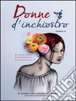 Donne d'inchiostro Vol.2. E-book. Formato PDF