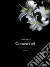 Conoscimi - Trilogia dei fratelli neri Vol.1. E-book. Formato EPUB ebook