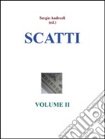 Scatti in disordine - Volume II. E-book. Formato PDF