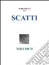 Scatti in disordine - Volume II. E-book. Formato PDF ebook