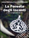 La Foresta degli Incanti: Jacques Korrigan a Brocéliande. E-book. Formato EPUB ebook