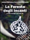 La Foresta degli Incanti: Jacques Korrigan a Brocéliande. E-book. Formato Mobipocket ebook