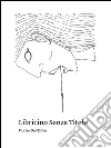 Libricino senza titolo. E-book. Formato EPUB ebook di Valerio Dell'Edera