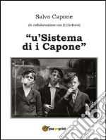 u'Sistema di i Capone. E-book. Formato EPUB ebook