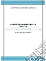 Benefici economici della qualità. E-book. Formato EPUB ebook