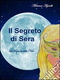 Il segreto di sera. La signora della notte. E-book. Formato PDF ebook