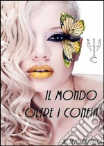 Il mondo oltre i confini. E-book. Formato EPUB ebook