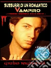 Sussurri di un romantico vampiro. L'ombra luminosa della notte. E-book. Formato EPUB ebook di Giulio Nightfall