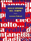 Sulla strada del tempo. E-book. Formato PDF ebook