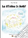 Le storie di Rosy. E-book. Formato PDF ebook