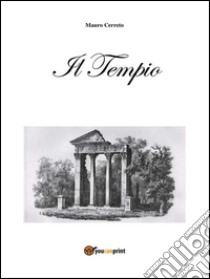 Il tempio. E-book. Formato PDF ebook di Mauro Cerreto