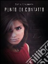 Punto di contatto. E-book. Formato PDF ebook