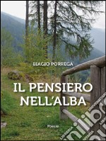 Il pensiero nell'alba. E-book. Formato PDF ebook