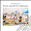 Progetto arte 2015 - Pina Del Gaudio. E-book. Formato PDF ebook