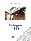 Bologna 1811. E-book. Formato PDF ebook