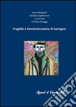 Fragilità e Amministrazione di Sostegno. E-book. Formato PDF