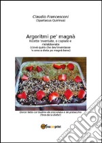 Argoritmi pe' magna'. E-book. Formato PDF ebook