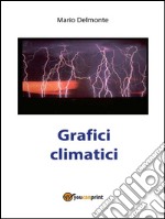 Grafici Climatici. E-book. Formato PDF ebook