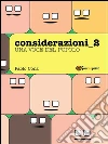 Considerazioni 2 - Una voce del popolo. E-book. Formato PDF ebook di Paolo Conz