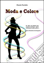 Moda e colore. E-book. Formato EPUB ebook