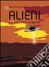 Alieni. La seconda venuta. E-book. Formato PDF ebook di Gianfranco Arrabito