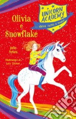 Unicorn Academy - Olivia e Snowflake. E-book. Formato EPUB ebook