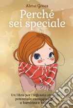 Perché sei speciale. E-book. Formato EPUB ebook