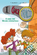 I Cerca Tracce. Il caso del libraio misterioso. E-book. Formato EPUB ebook