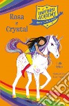 Unicorn Academy. Rosa e Crystal. E-book. Formato EPUB ebook