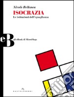 Isocrazia. Le istituzioni dell'eguaglianza. E-book. Formato EPUB ebook