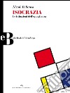 Isocrazia. Le istituzioni dell'eguaglianza. E-book. Formato EPUB ebook