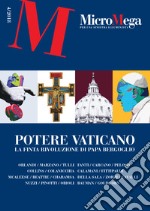 Micromega: 4/2018: Potere vaticano. La finta rivoluzione di papa Bergoglio. E-book. Formato EPUB ebook