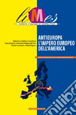 Limes - Antieuropa, l’impero europeo dell’America. E-book. Formato EPUB ebook