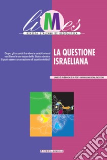 La questione israeliana. E-book. Formato EPUB ebook di  AA.VV.