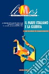 Il mare italiano e la guerra. E-book. Formato EPUB ebook