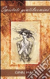 Spietati gentiluomini. E-book. Formato Mobipocket ebook di Ginn Hale