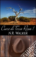 Cuore di terra rossa. E-book. Formato EPUB