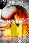 Inferno. E-book. Formato EPUB ebook di Scarlet Blackwell